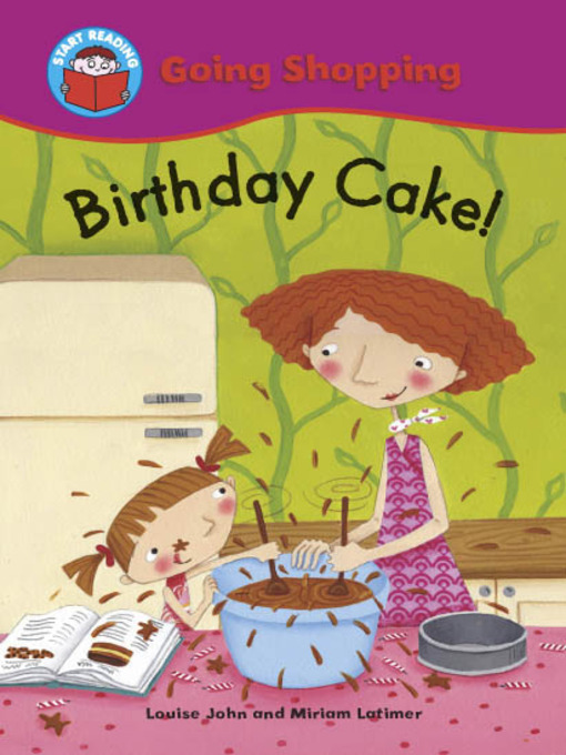 Title details for Birthday Cake! by Louise John - Available